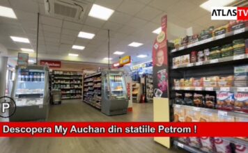 AUCHAN … și viața se schimbă! În stațiile Petrom din Focșani